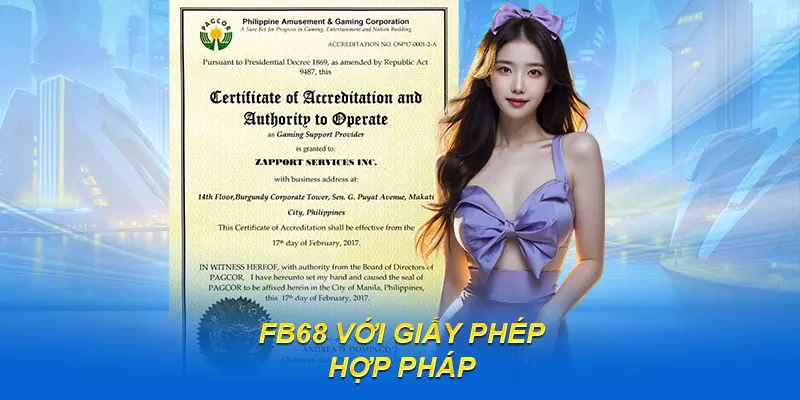 FB68 với giấy phép hợp pháp