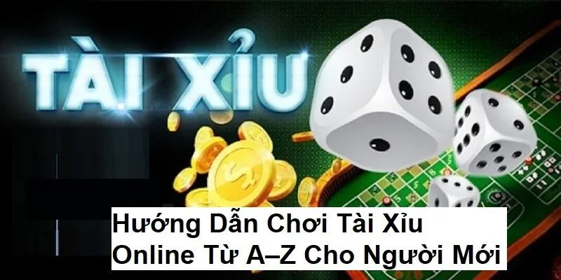 Tất tần tật luật chơi của tài xỉu online